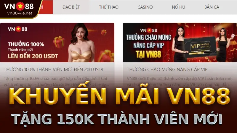 Khuyến mãi VN88 – nhận nhiều khuyến mãi hơn với nhà cái uy tín vn88