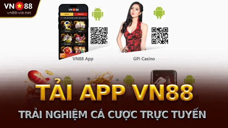 Tải App VN88 – trải nghiệm cá cược trực tuyến trên điện thoại