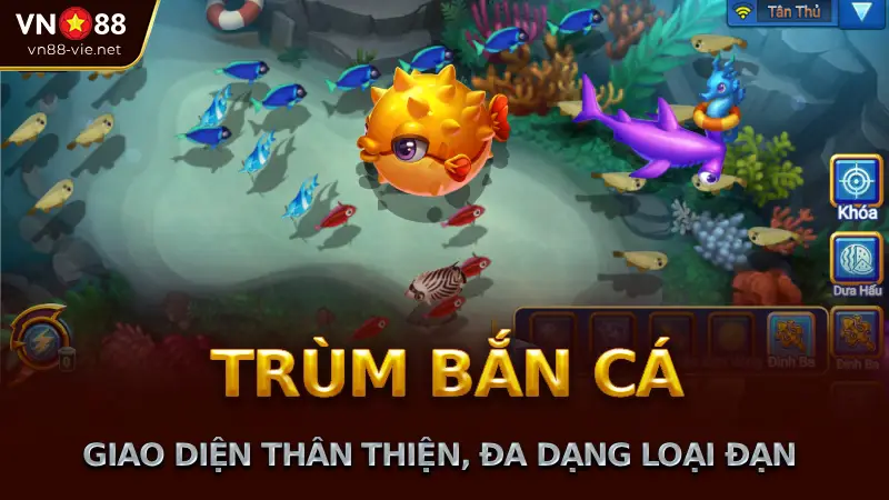 Trò Chơi Trùm Bắn Cá Trên VN88 là gì?