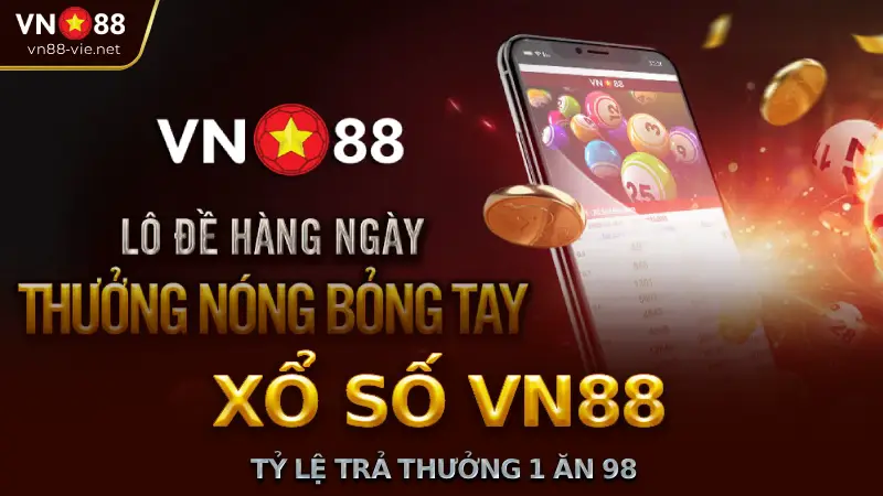 Các chiến lược chơi xổ số VN88 hiệu quả và bền vững